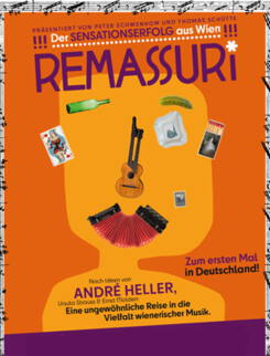 Remassuri - nach einer Idee von André Heller