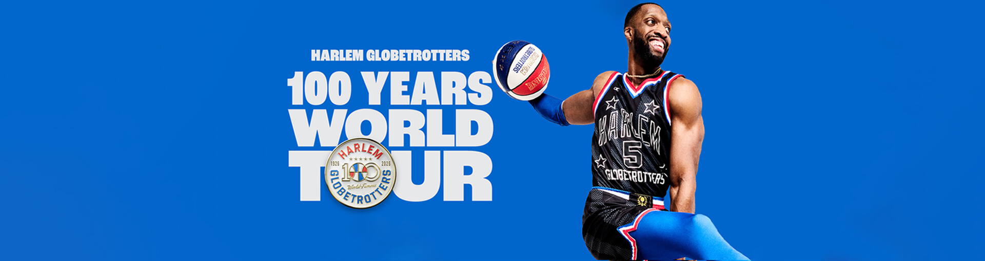 The Harlem Globetrotters - 100 YEARS WORLD TOUR
