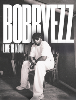 Bobbyezz - LIVE IN KÖLN