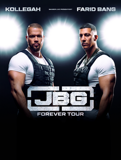 Kollegah & Farid Bang - JBG FOREVER TOUR