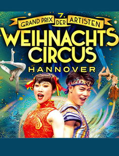Weihnachtscircus Hannover - 2025 - 2026