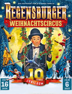 Weihnachtscircus Regensburg - 2026 - 2027