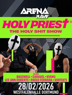 Arena Rave - Holy Priest pres. The Holy Shit Show