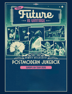 Scott Bradlee´s Postmodern Jukebox - The Future Is Vintage Tour 2026