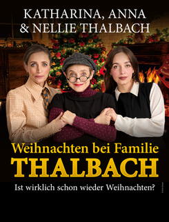 Weihnachten bei Familie Thalbach - Ist wirklich schon wieder Weihnachten?