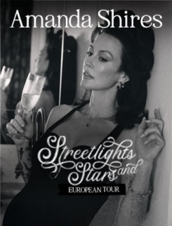 Amanda Shires - Streetlights and Stars European Tour