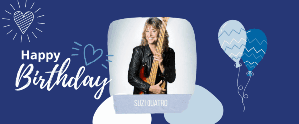 Happy Birthday, Suzi Quatro! Die Queen of Rock’n’Roll wird 75