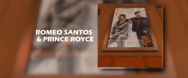 Romeo Santos & Prince Royce: Bachata zwischen Tradition, Gefühl und Zukunft