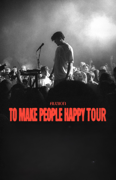 AVAION - TO MAKE PEOPLE HAPPY TOUR