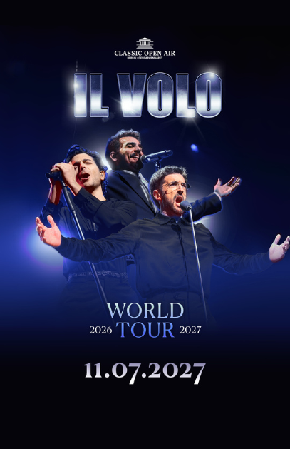 Il Volo - Classic Open Air Berlin 2027