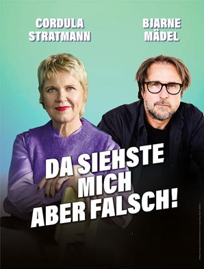 Cordula Stratmann und Bjarne Mädel - DA SIEHSTE MICH ABER FALSCH