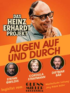 HEINZ ERHARDT „Augen auf und durch“