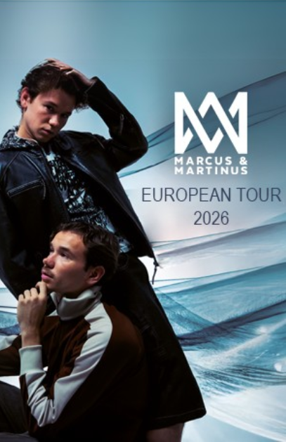 Marcus & Martinus - European Tour 2026