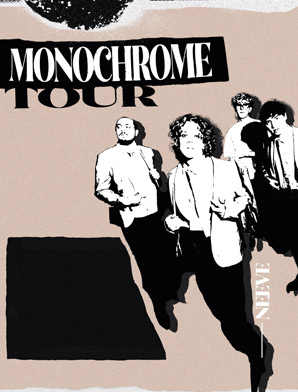 Neeve - Monochrome Tour