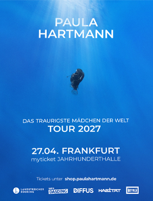 "Das traurigste Mädchen der Welt" Tour 2027
