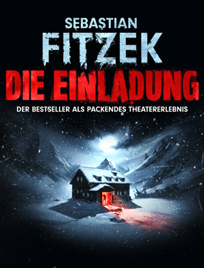 Die Einladung - Der Bestseller als packendes Theatererlebnis