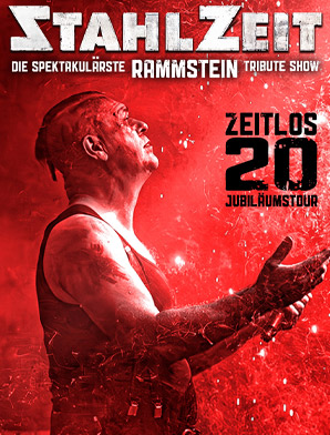 Stahlzeit - ZEITLOS 20 - Jubiläumstour