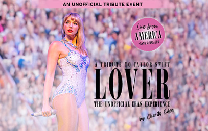 A Tribute to Taylor Swift by Charity Eden - Lover - The unofficial Eras Experience - TOUR 2027