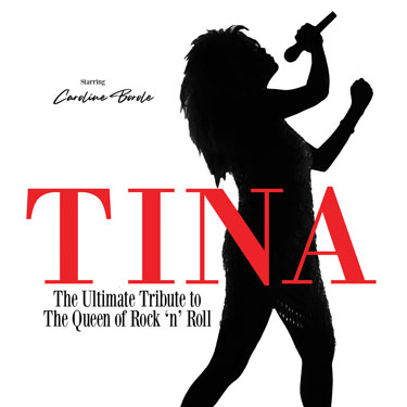 Tina - The Ultimate Tribute to the Queen of Rock 'n' Roll