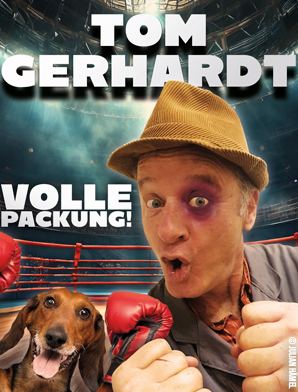 Tom Gerhardt - VOLLE PACKUNG! - Tom Gerhardt