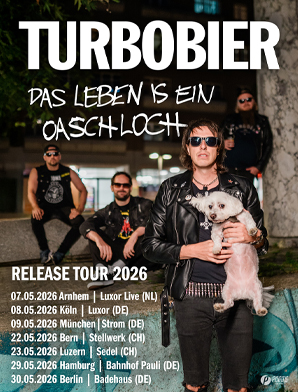 Turbobier - Das Leben is ein Oaschloch - Release Tour 2026
