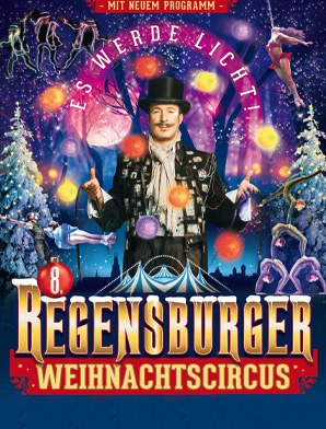 Weihnachtscircus Regensburg - 2024