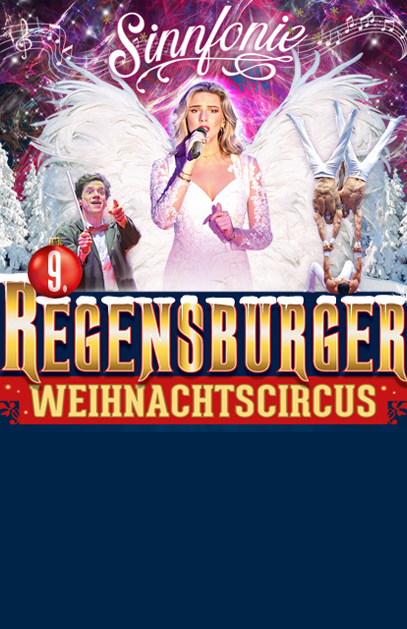 Weihnachtscircus Regensburg - 2025 - 2026