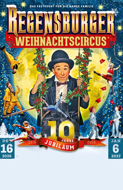 Weihnachtscircus Regensburg - 2026 - 2027