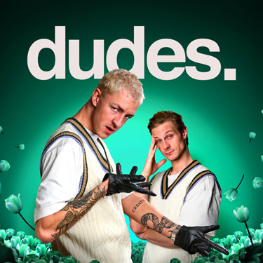 Dudes - myticket.de
